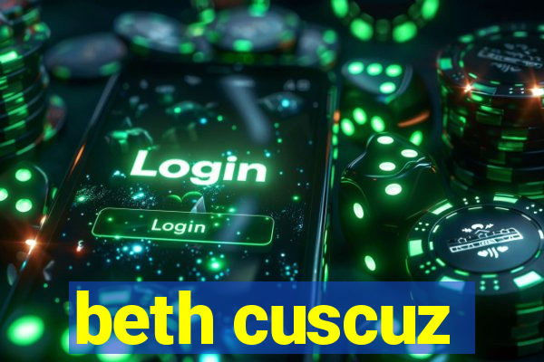 beth cuscuz